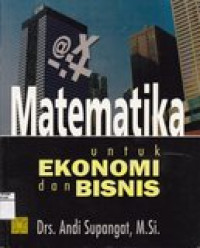 Matematika untuk ekonomi dan bisnis